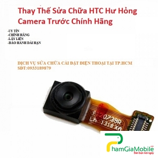 HTC U12 Hư Hỏng Camera Trước Chính Hãng